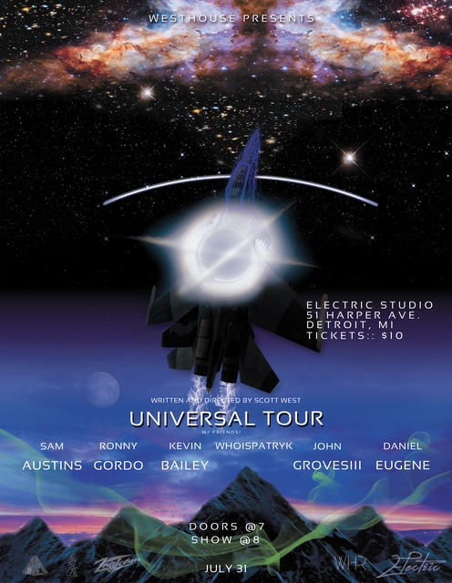 Universal Tour poster for an event at Electric Studio in Detroit, with the printed July 31 date and a written-and-directed-by Scott West credit.